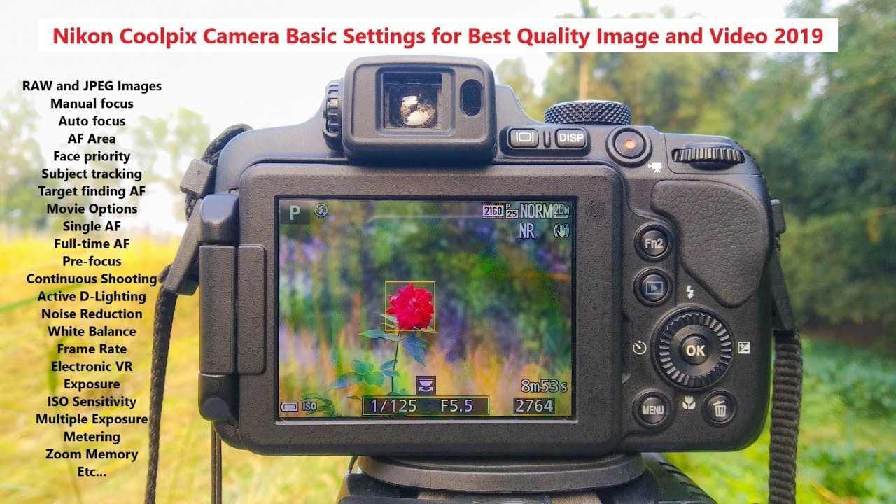 Nikon Coolpix B700 Camera Basic Settings  for Best Quality Image and Video Tutorial