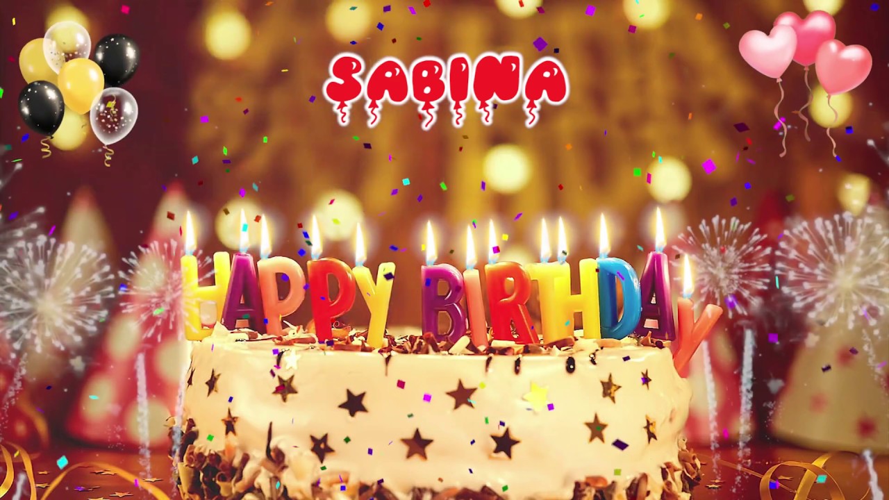 SABINA Happy Birthday Song &ndash; Happy birthday to you