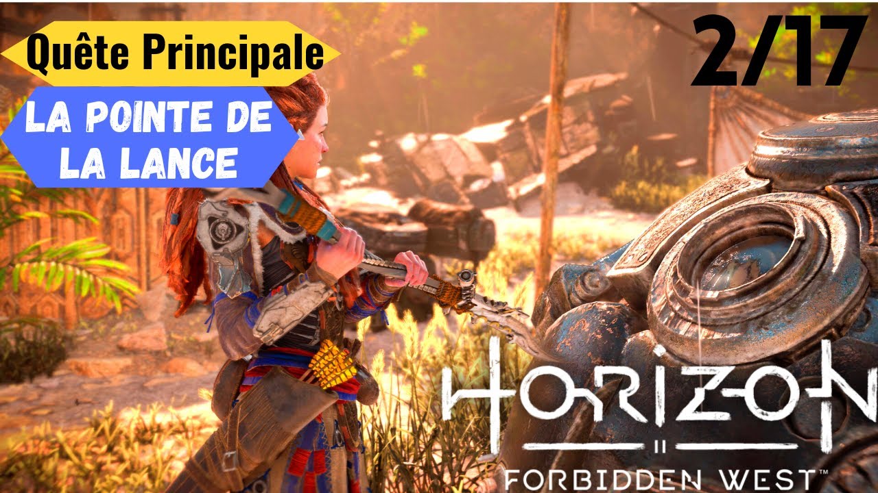 HORIZON FORBIDDEN WEST PS5 | La Pointe De La Lance | Quête Principale 2/17