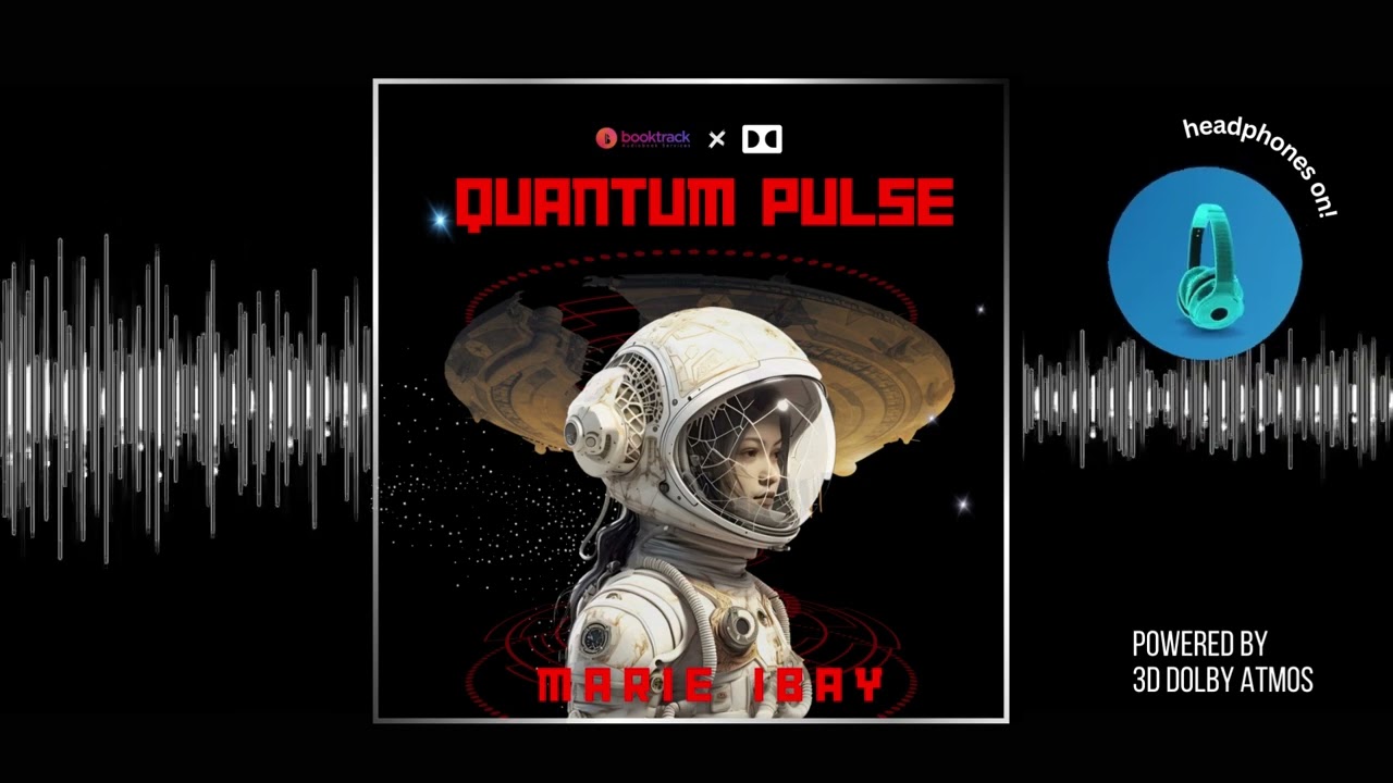 Quantum Pulse | Booktrack Original