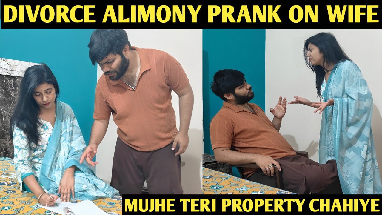 Divorce Prank on wife || Pati ko chaiye property mei hissa ||