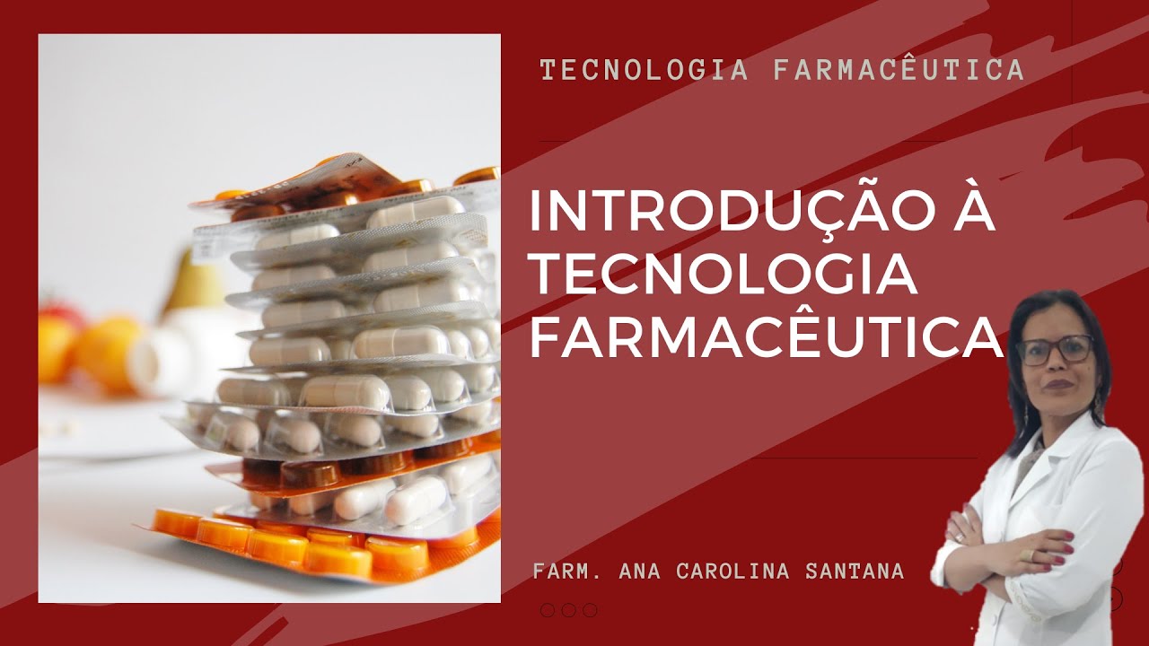 Introdução a Tecnologia Farmacêutica