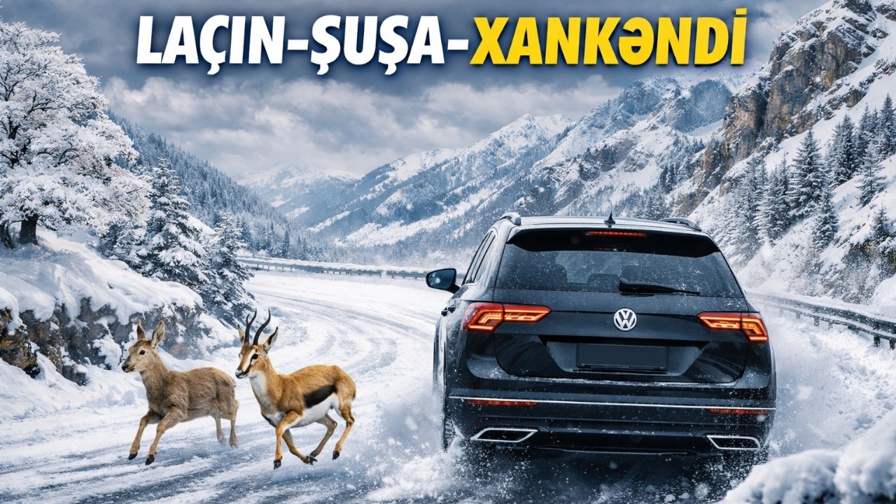 Xankəndi La&ccedil;ın və Şuşaya qar yağır.