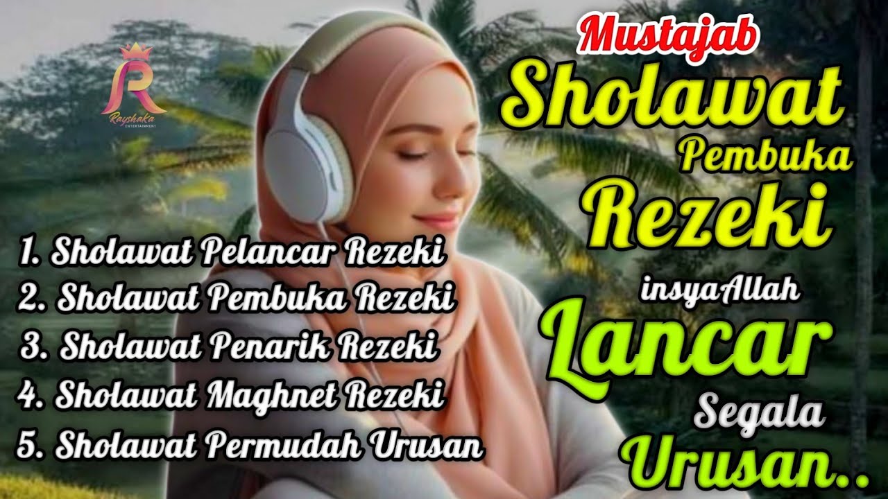 KUMPULAN SHOLAWAT VIRAL TERBARU 2025 | SHOLAWAT JIBRIL PEMBUKA REJEKI ~ RAYSHAKA ENTERTAINMENT