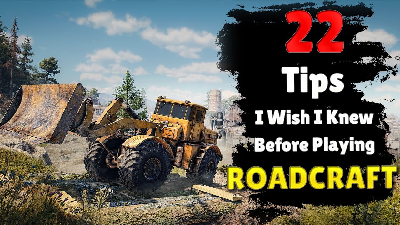 22 Helpful Tips And Tricks For RoadCraft