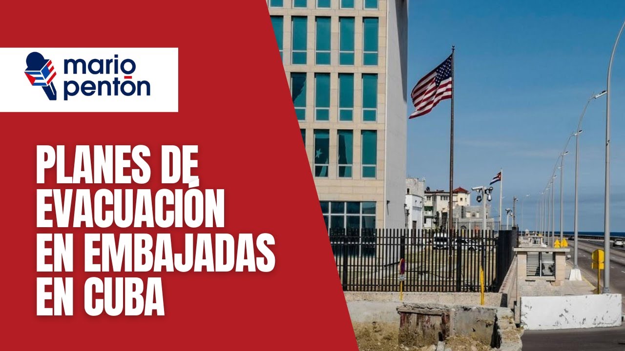 Embajada de EEUU en Cuba envía mensaje mientras que otras revisan sus planes de evacuación