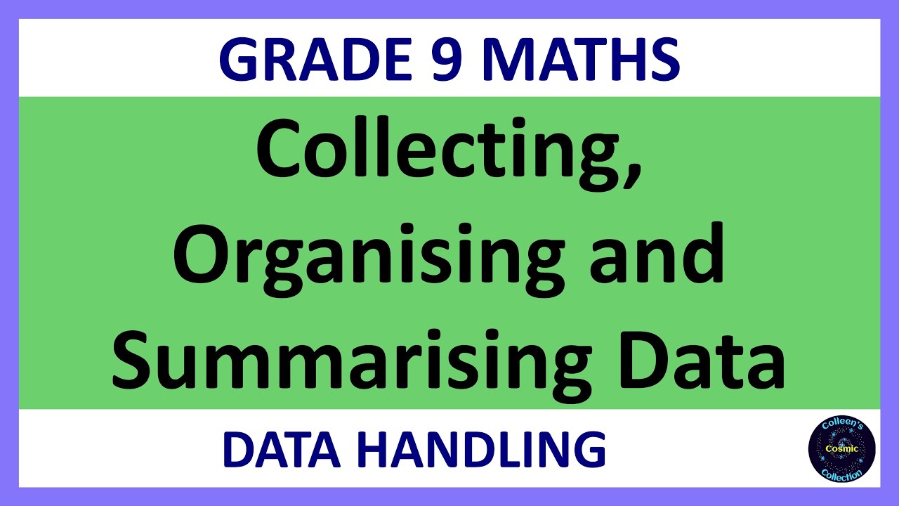 Grade 9 Maths Term 4 Lesson 5   Collecting Organising and Summarising Data