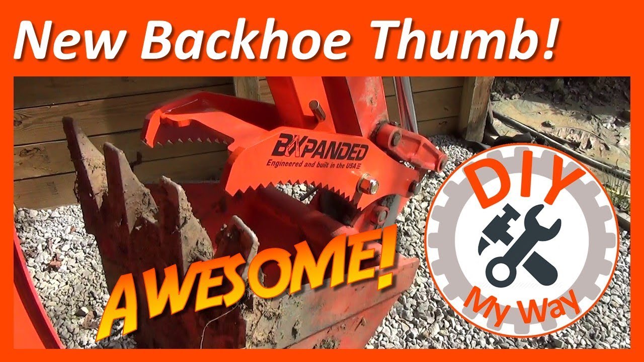 BXpanded Backhoe Thumb for My Kubota (#27)