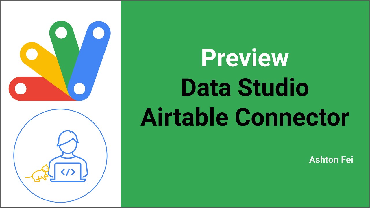 [Preview] Create An Airtable Connector for Google Looker via Apps Script