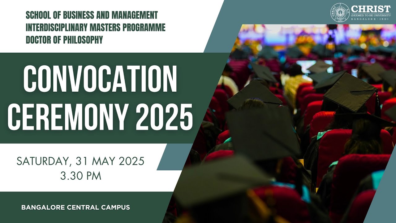 CONVOCATION 2025 - BANGALORE CENTRAL CAMPUS 31-May