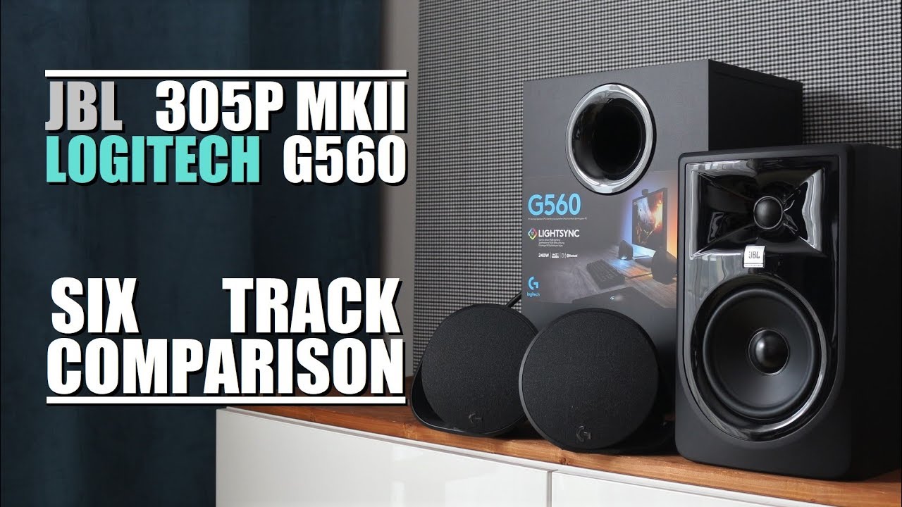 Logitech G560 vs JBL 305P MKII  ||  6-Track Comparison