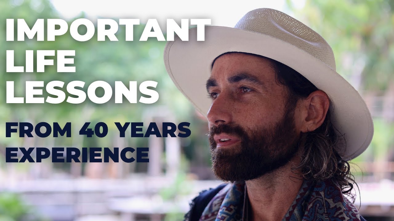 Important Life Lessons from 40 Years Experience