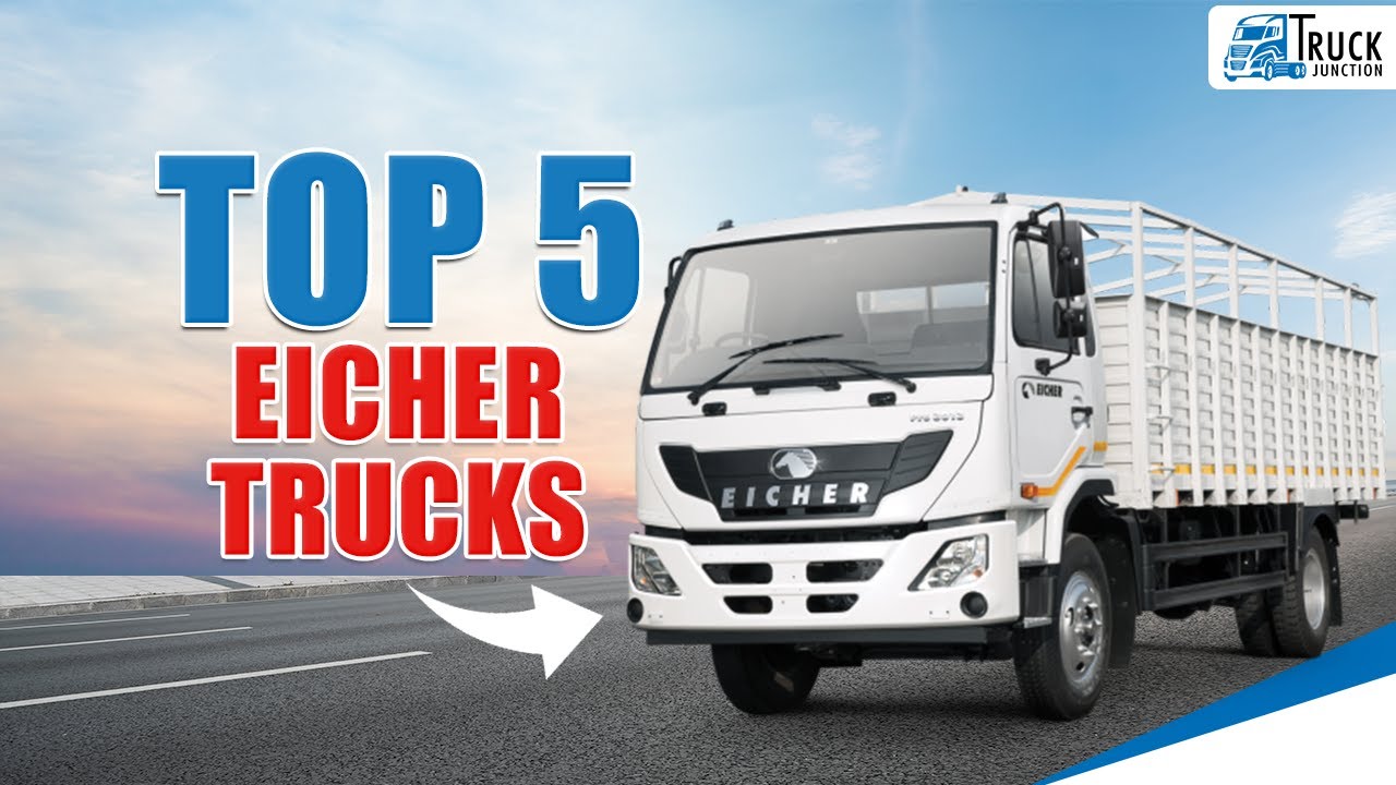Top 5 Eicher Trucks 2025 &ndash; कीमत, माइलेज और फीचर्स | Truck Junction