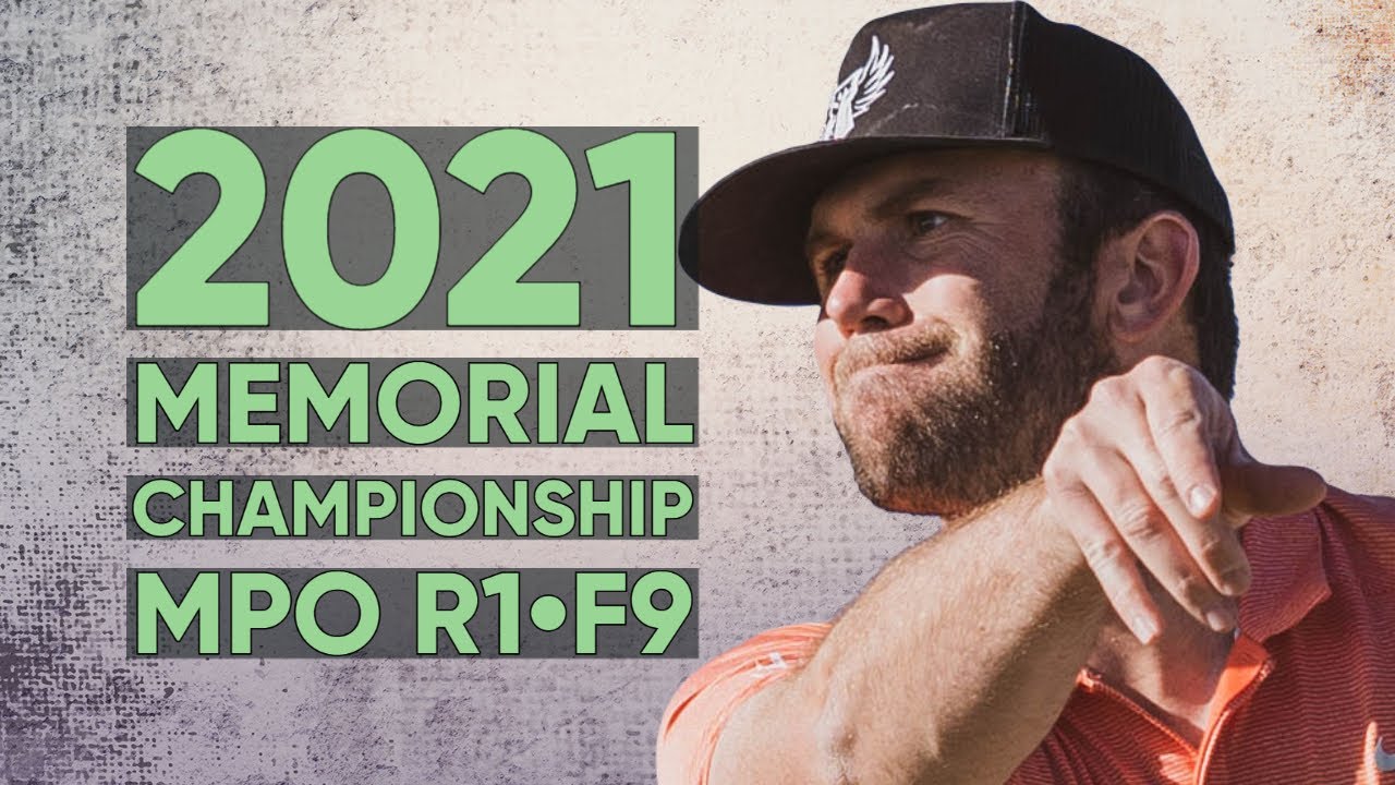2021 Memorial Championships &bull; R1&bull; F9 &bull; Garrett Gurthie &bull; Paul Ulibarri &bull; Brodie Smith &bull; Adam Hammes