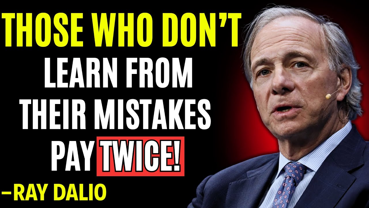 RAY DALIO: The 5 Mistakes That Destroy Your Financial Life Before 40!