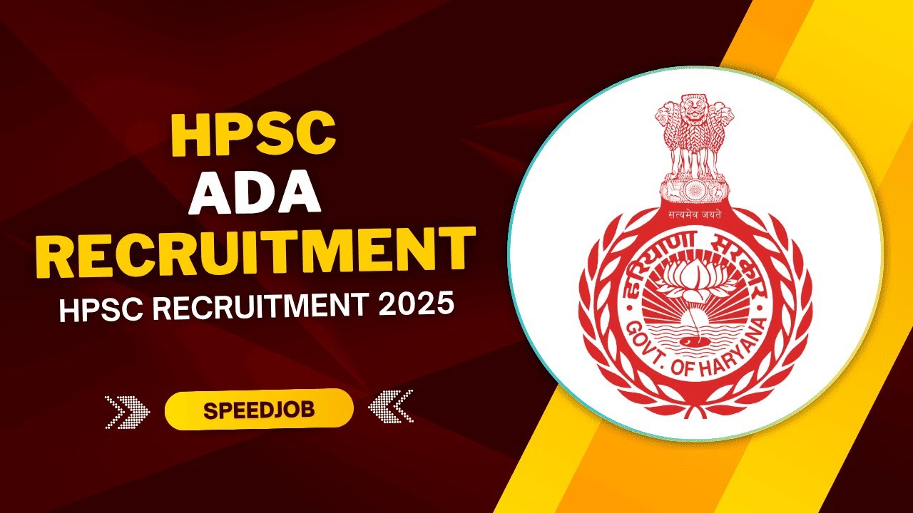 HPSC Haryana ADA Recruitment 2025 exam date syllabus details