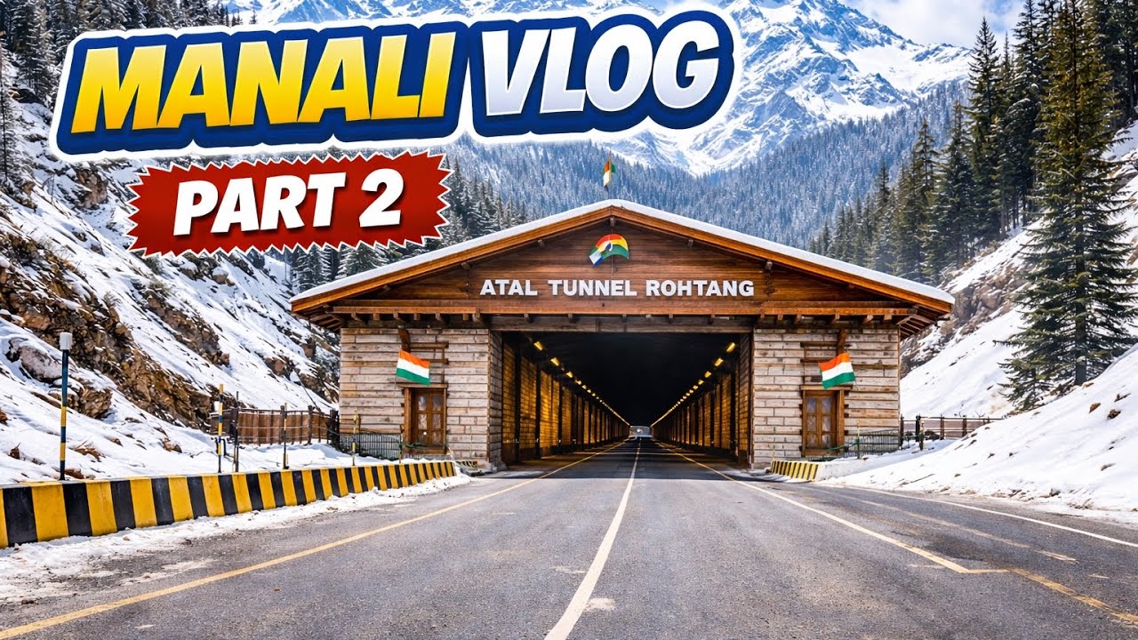  PART 2 Manali Trip Vlog | Snow, Mountains & Peace 😍🏔️