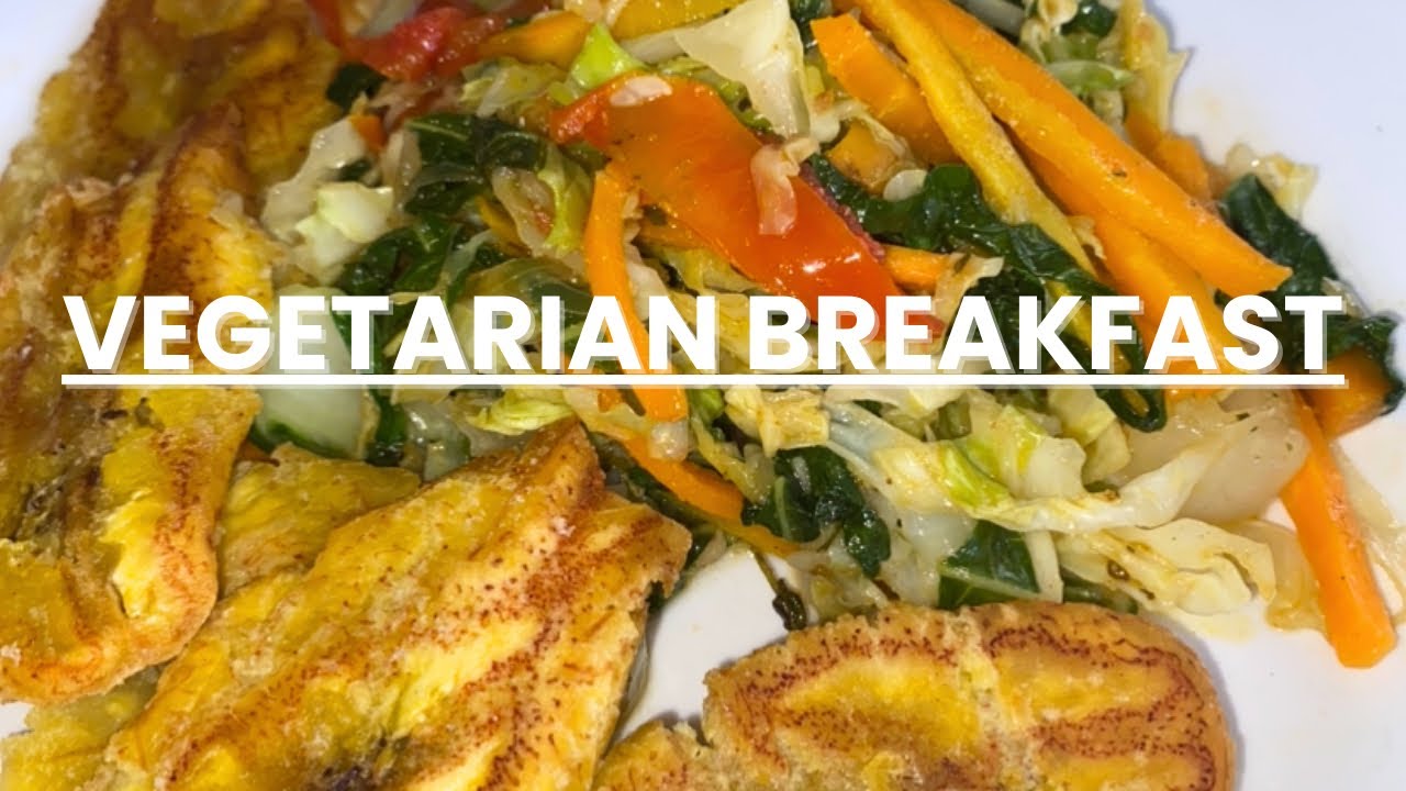 MAKE BREAKFAST WITH ME/ STIR FRIED VEGETABLES WITH FRIED GREEN PLANTAIN