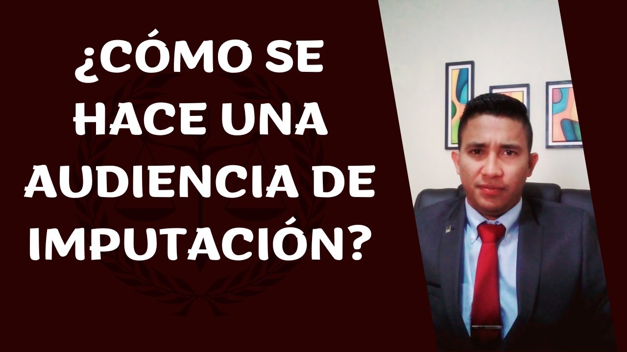 ¿Cómo hacer una imputación en el proceso penal venezolano?