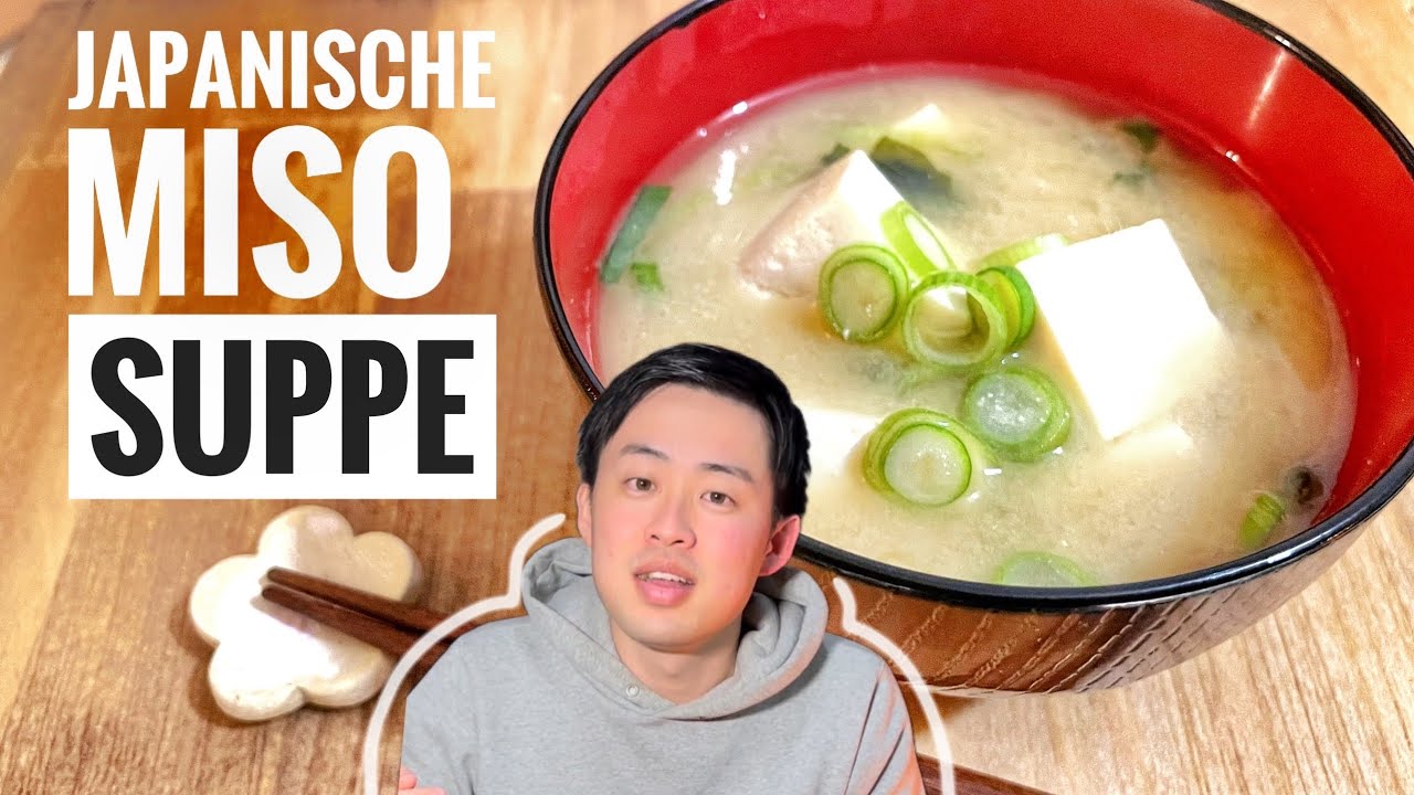 Ein Japaner kocht - Misosuppe