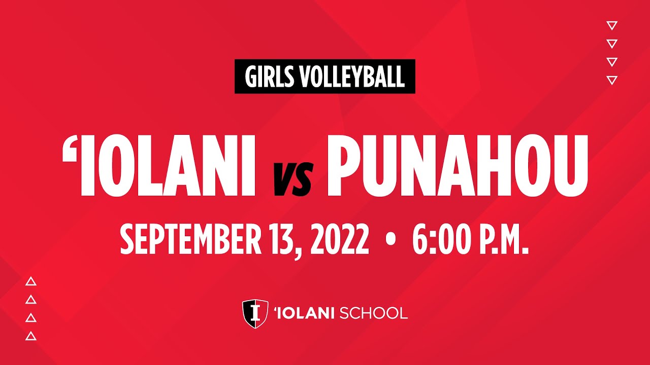 Punahou at ‘Iolani -- ILH girls varsity volleyball