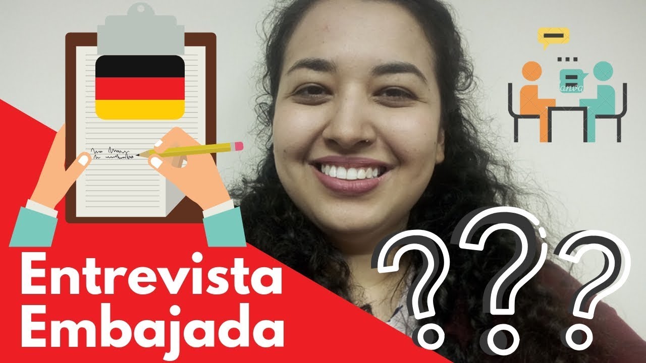 ENTREVISTA EMBAJADA ALEMANA IVisa Au Pair Alemania