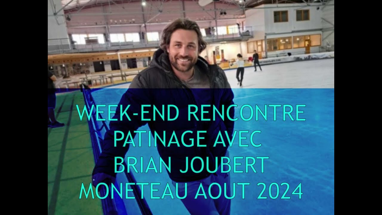 Rencontre Week end Brian Joubert Août 2024 Moneteau
