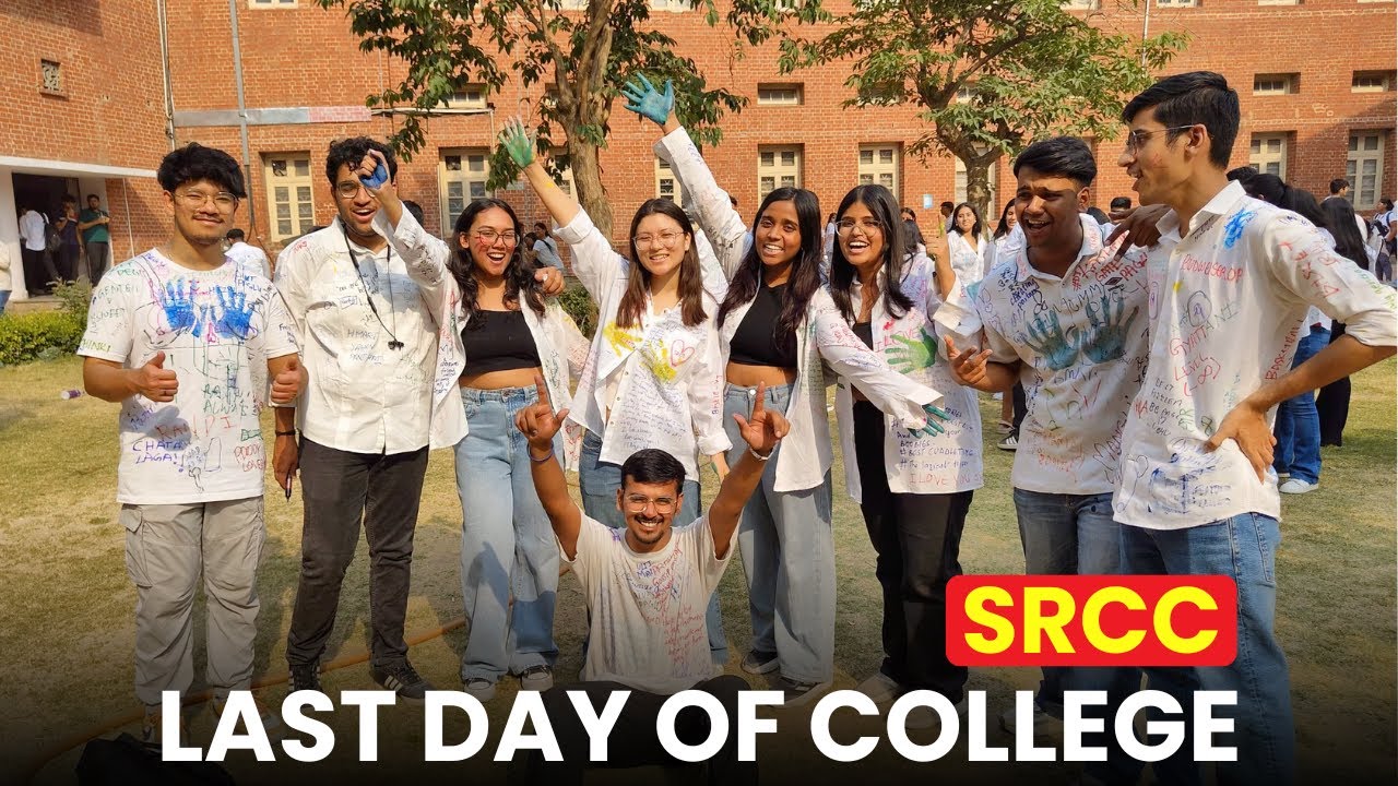 Last Day Of College, SRCC | BATCH 2025