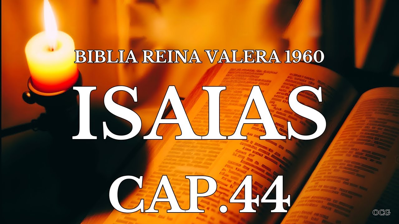 Biblia Hablada-BIBLIA REINA VALERA 1960 ISAIAS CAP 44