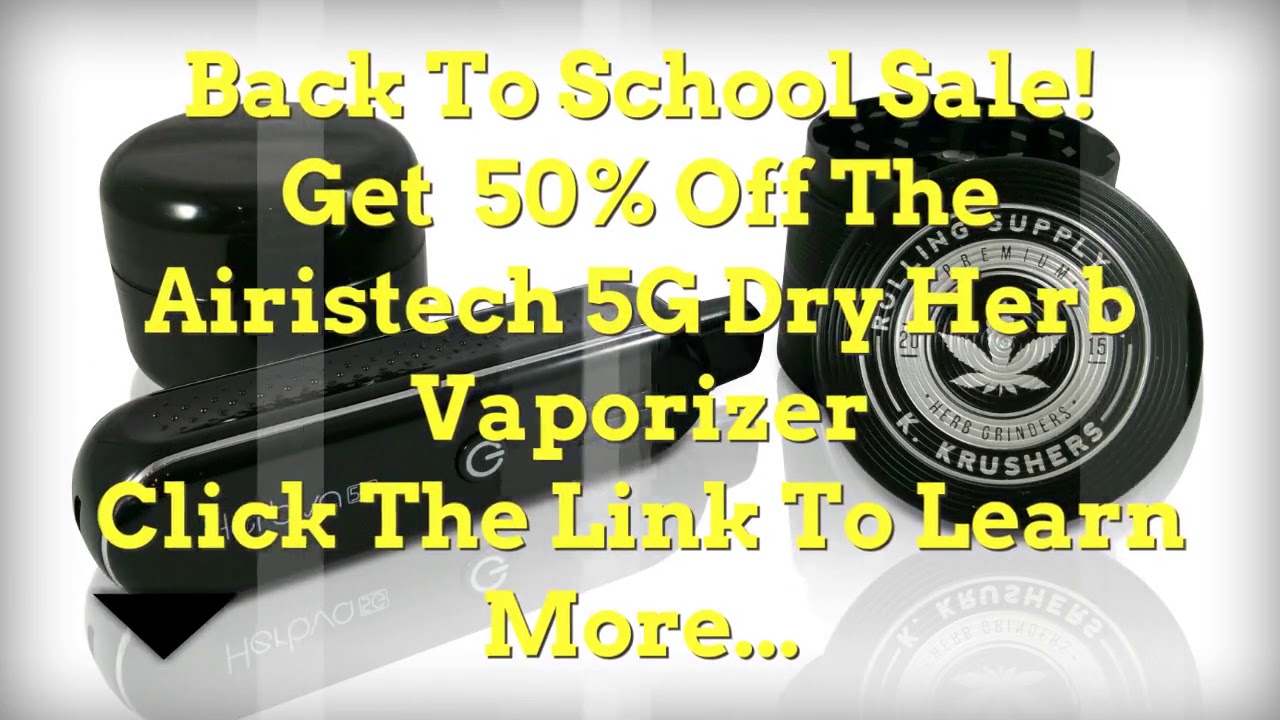 Voted Best Vape 2018 | Airistech 5G Dry Herb Vaporizer Review | Portable | Free Grinder Stash Jar
