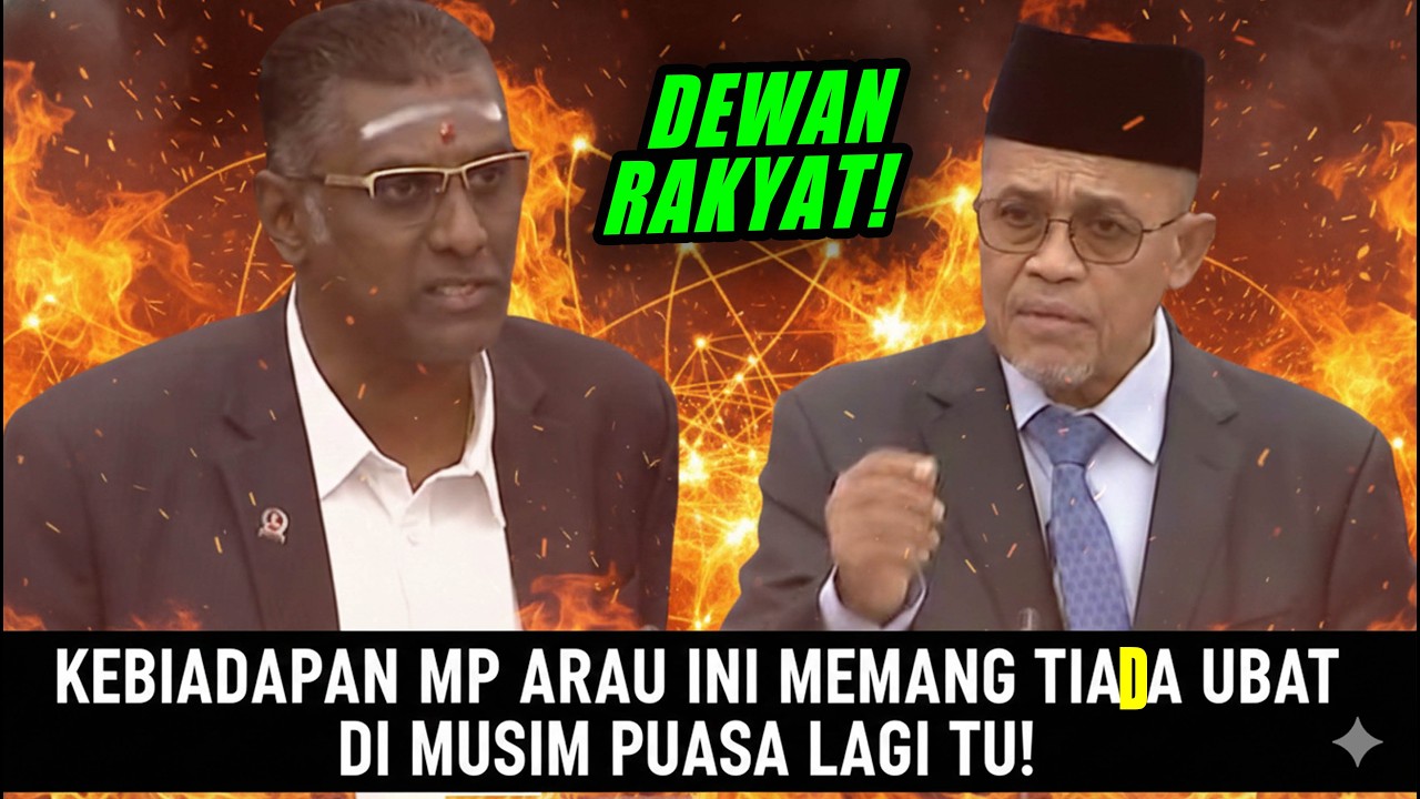 KEBIADAPAN MP ARAU INI MEMANG TIADA UBAT DI MUSIM PUASA LAGI TU!