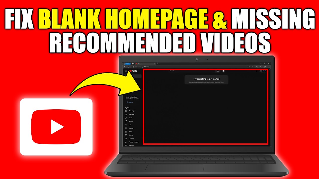 How to Fix Blank YouTube Homepage & Missing Recommended Videos