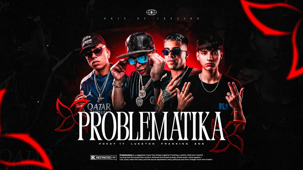 PROBLEMATIKA - Luketon, Franking, Foket17, ENB (Video Lyric)