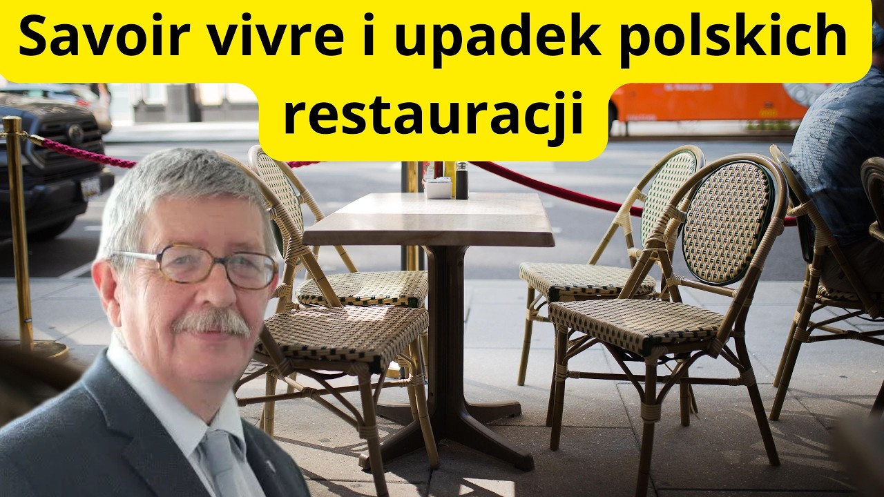 Savoir vivre i upadek polskich restauracji