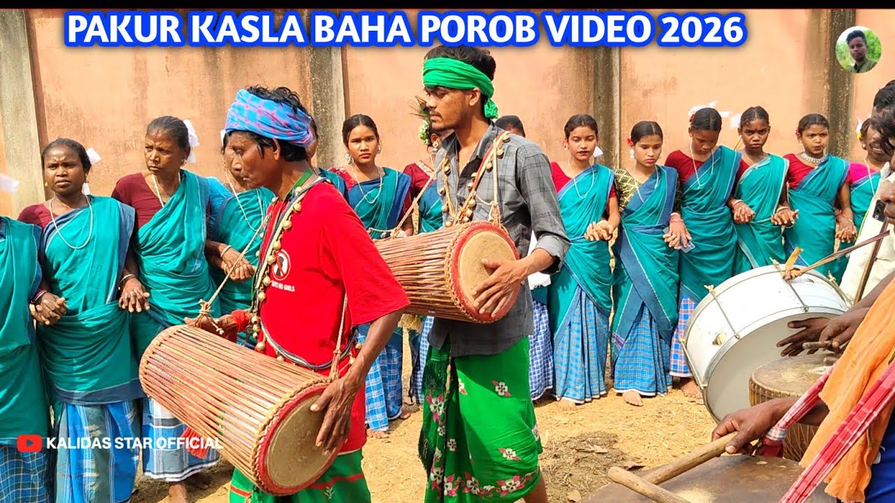 Pakur Kasla Baha Porob Video 2026 At-Kasla Baha Enej Video 2026