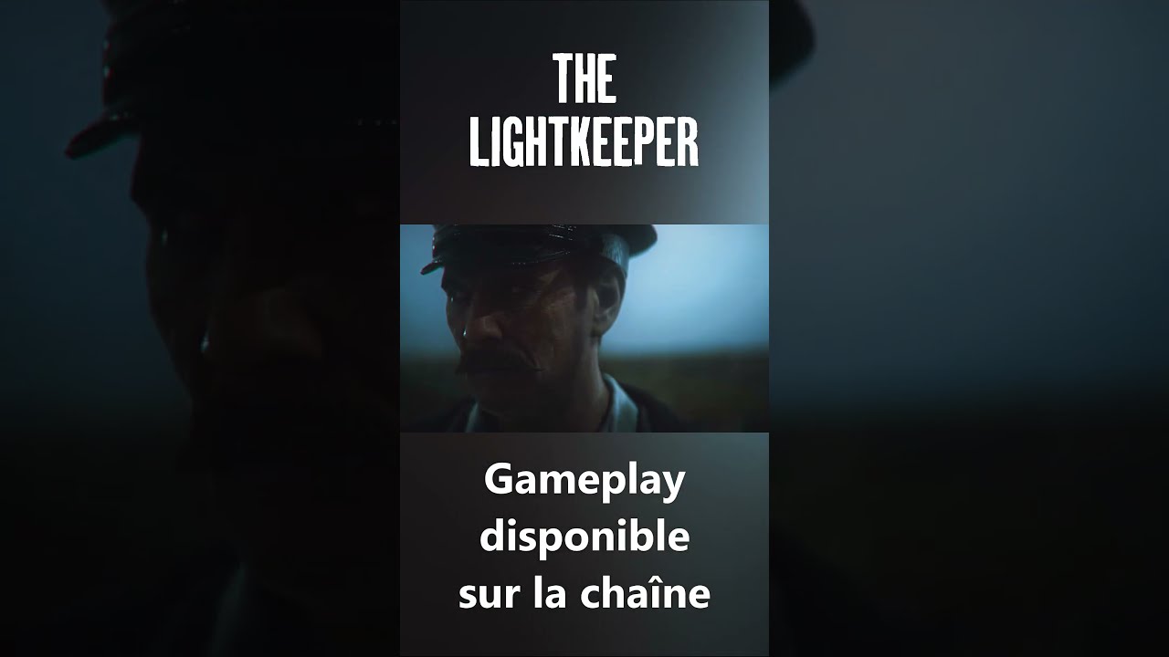 The Lightkeeper - Gameplay sur la cha&icirc;ne #gameplay #thelightkeeper