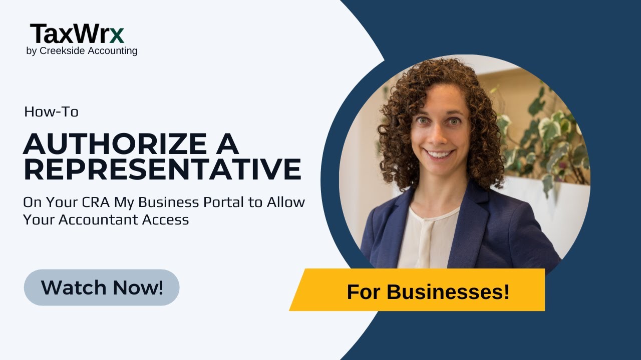 How to Authorize a Representative on Your My Business CRA Account