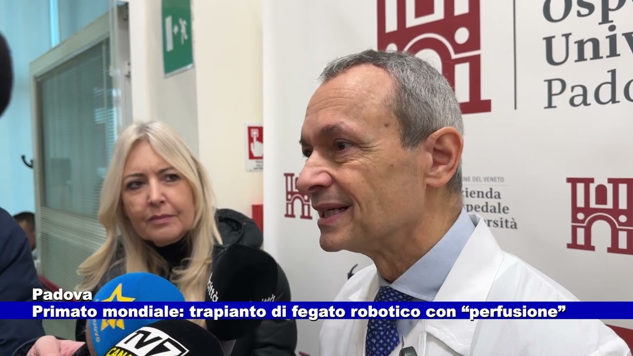 Padova. Primato mondiale: trapianto di fegato robotico con &ldquo;perfusione&rdquo; 28.01.2026