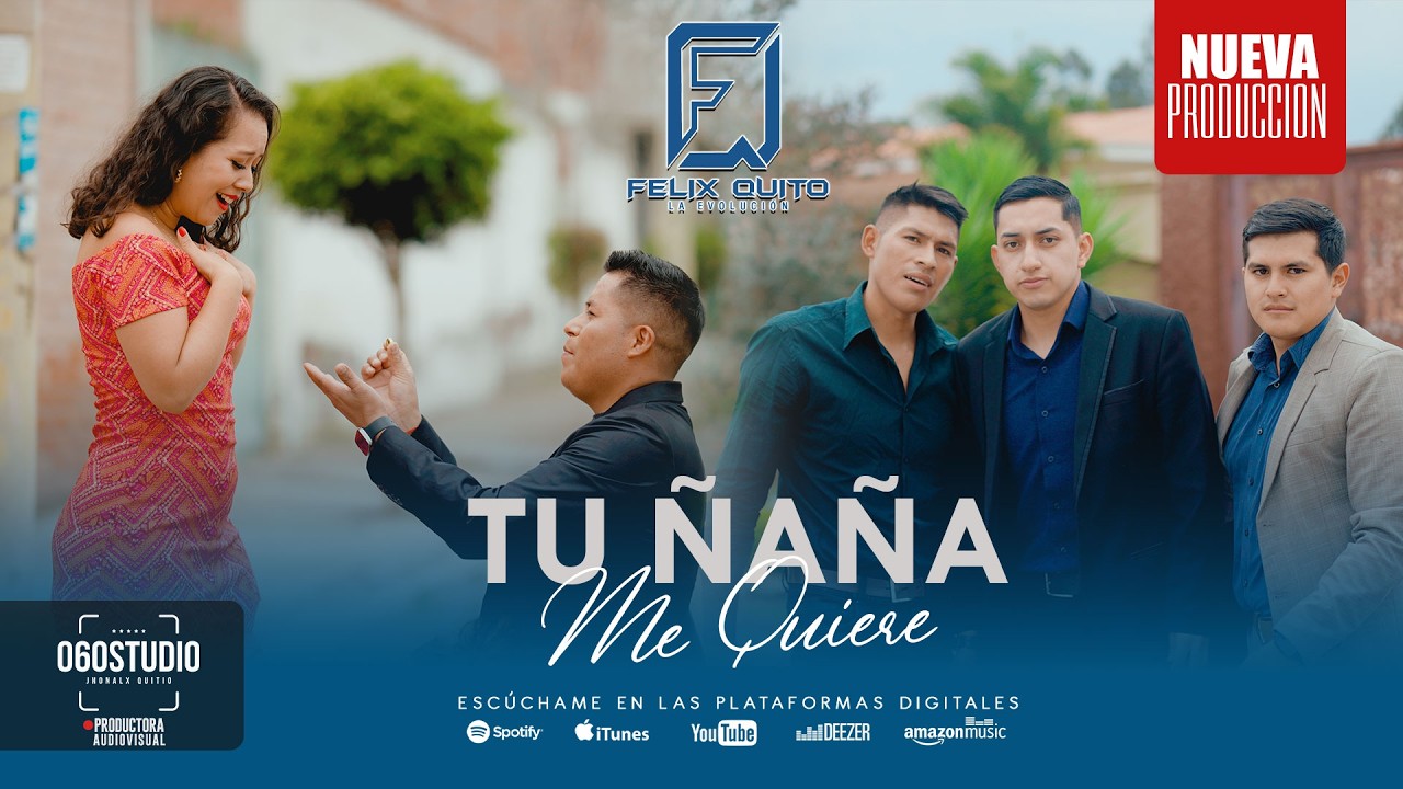 Felix Quito - TU ÑAÑA ME QUIERE | Oficcial Music Video 2026