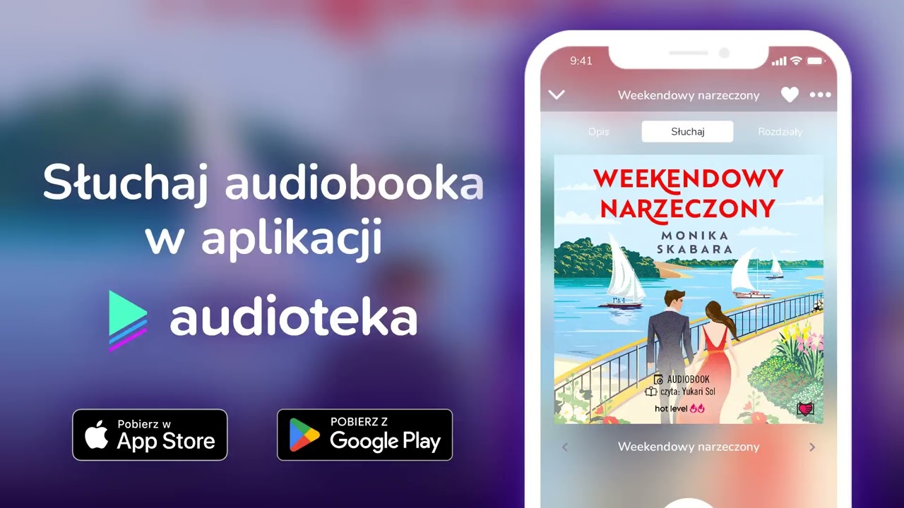 Weekendowy narzeczony - audiobook |  Monika Skabara (czyta Yukari Sol)