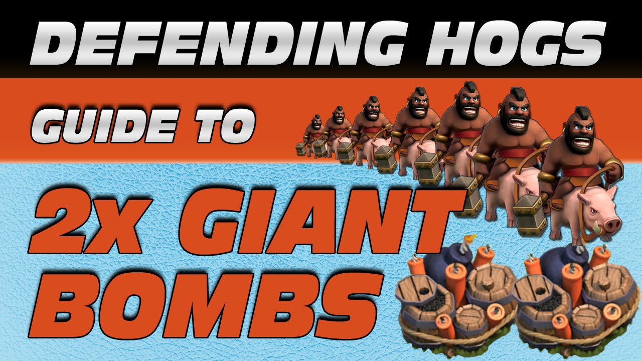 Defending Hog Riders: A Double-Giant Bomb Tutorial