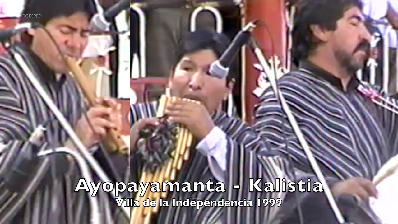 Ayopayamanta - Kalistia / en VIVO 1999