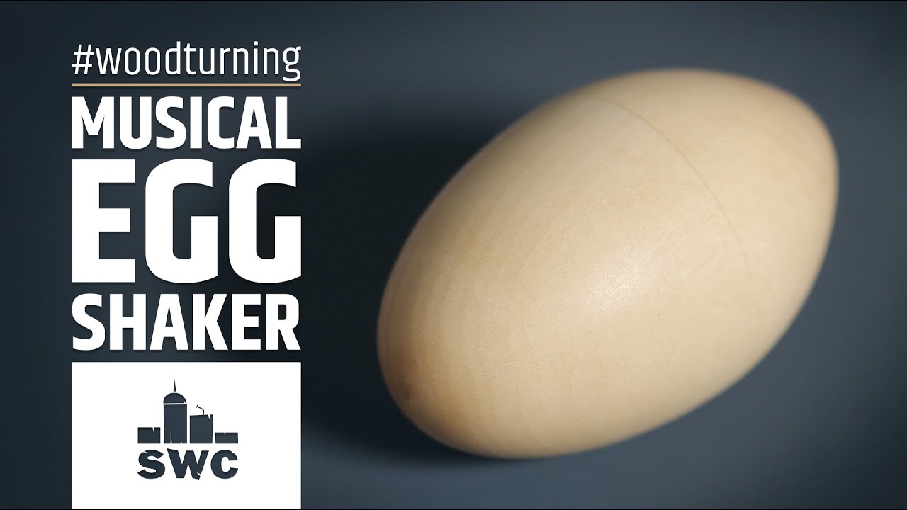 Woodturning a musical egg shaker