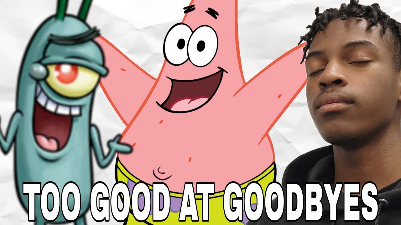Too Good At Goodbyes - Patrick x Plankton Version (REACTION)