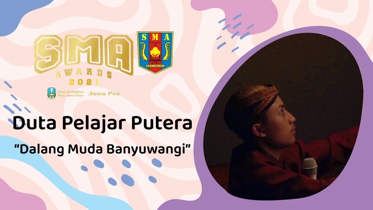Jawa Pos SMA Awards 2021 – Duta Pelajar Putera – SMA Negeri 1 Giri