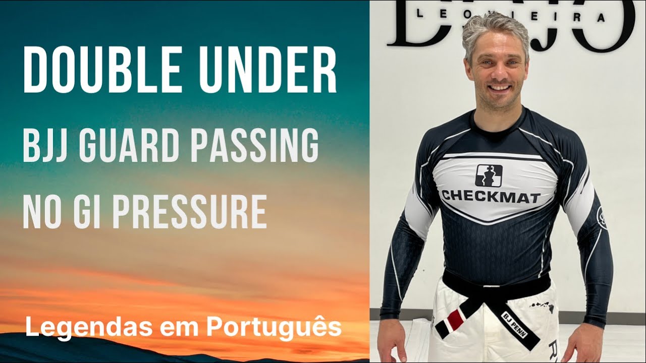 BJJ No Gi With Pressure - Double Under Guard Passing