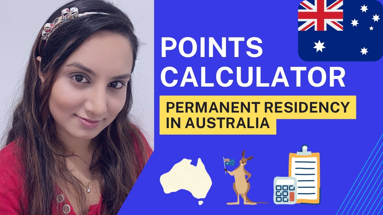 Permanent Residency in Australia | Points Calculator | PR Visas