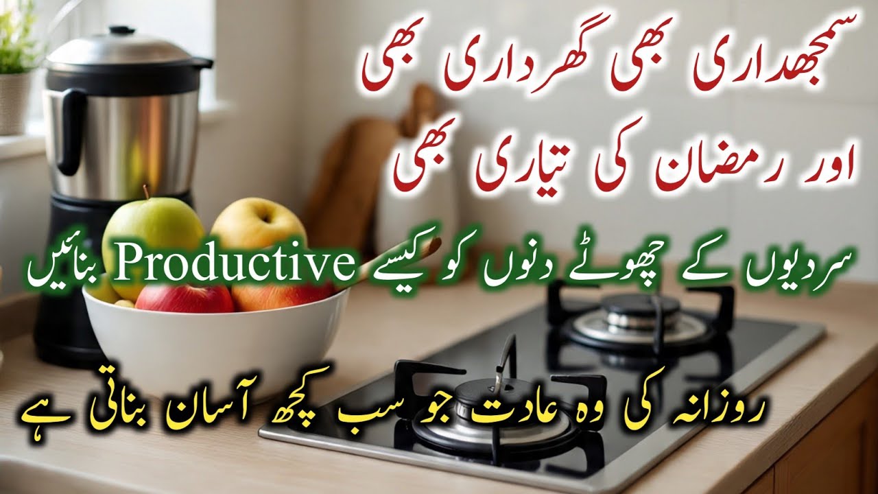Simple Living, Homemaking & Ramadan Preparation | Make Winter Days More Productive