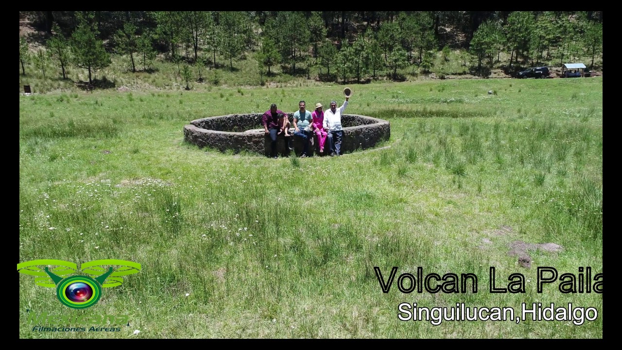 Volcan La Paila , Singuilucan,Hidalgo