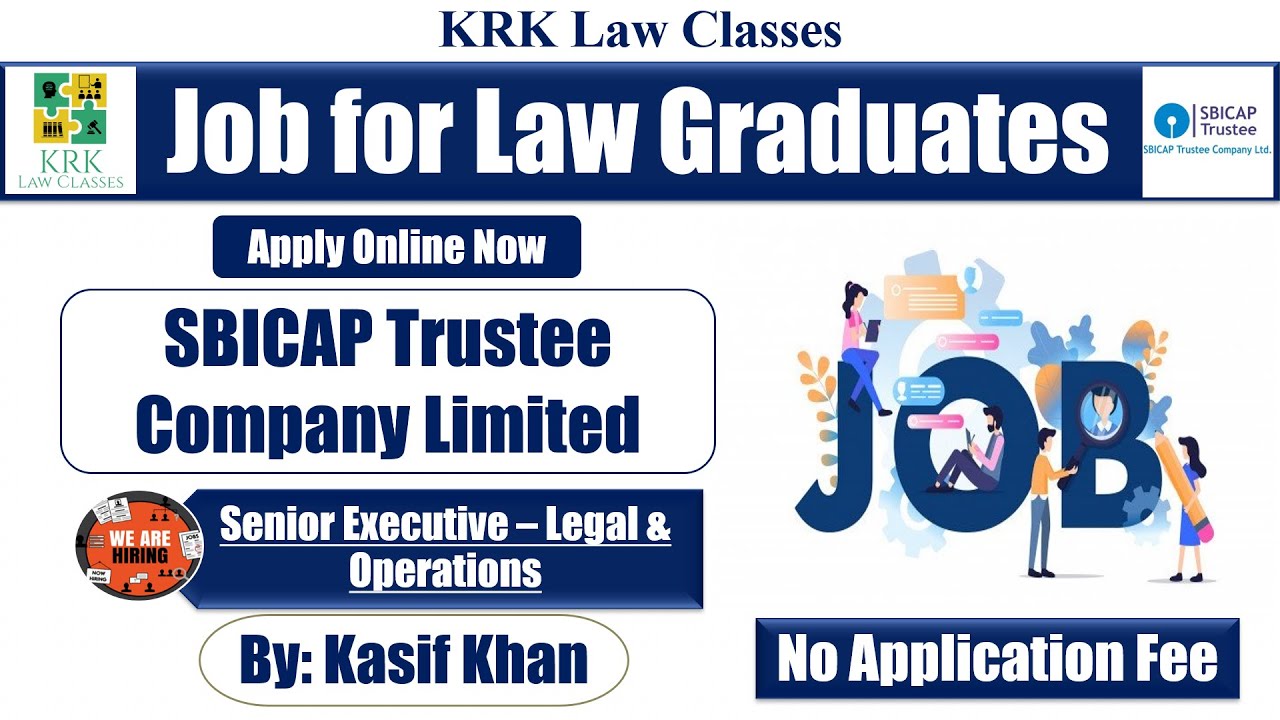 Job of Legal Executive at State Bank of India | legal jobs | law jobs | KRK Law Classes